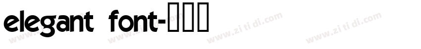 elegant font字体转换